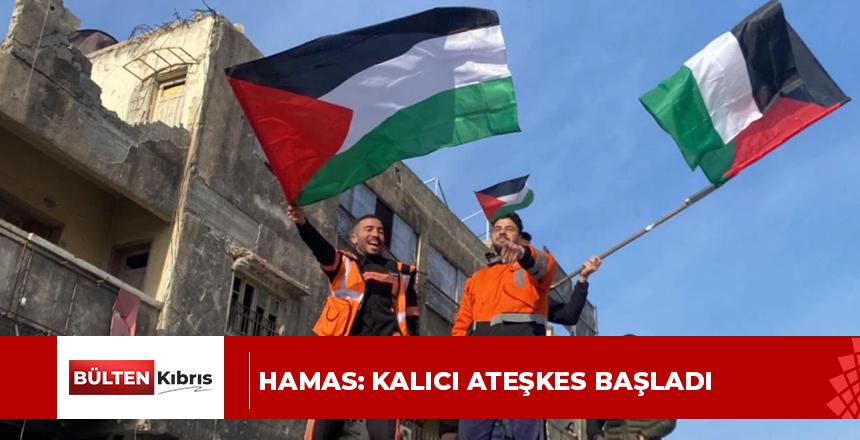 Hamas: Kalıcı ateşkes başladı