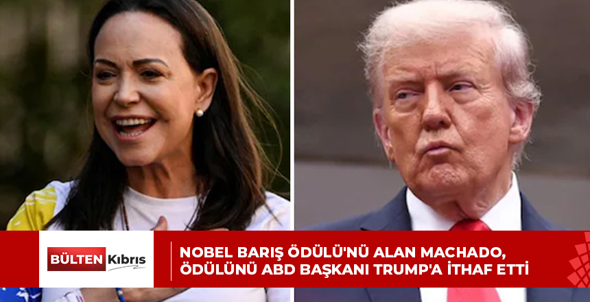 Nobel Barış Ödülü’nü alan Machado, ödülünü ABD Başkanı Trump’a ithaf etti