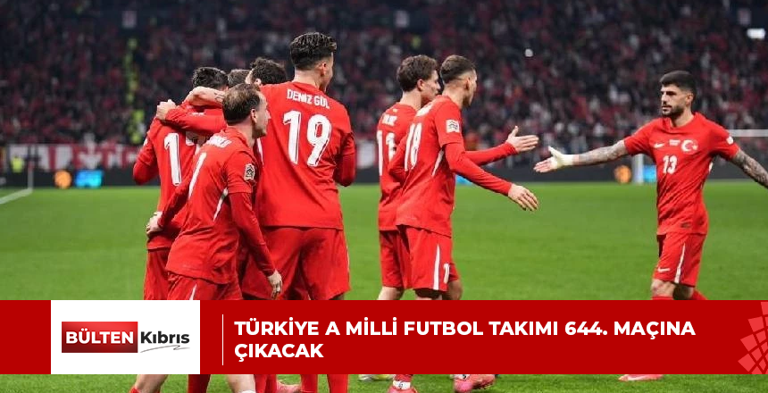 Türkiye A Milli Futbol Takımı 644. maçına çıkacak