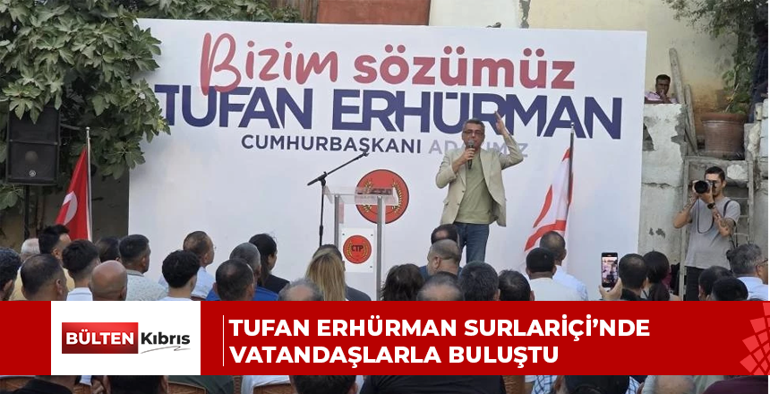 Erhürman Surlariçi’nde vatandaşlarla buluştu