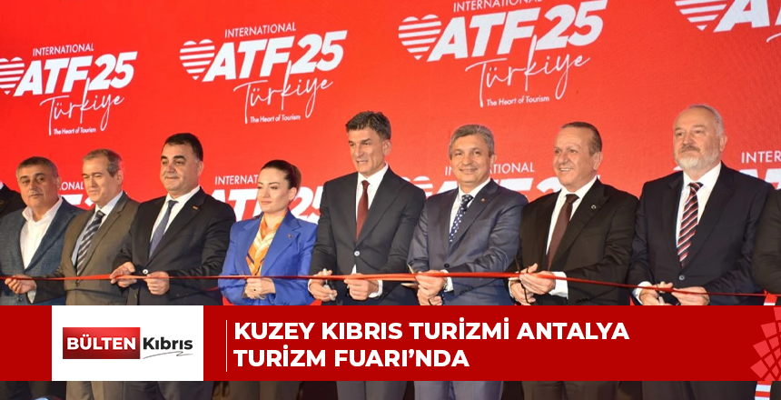 Kuzey Kıbrıs turizmi Antalya Turizm Fuarı’nda