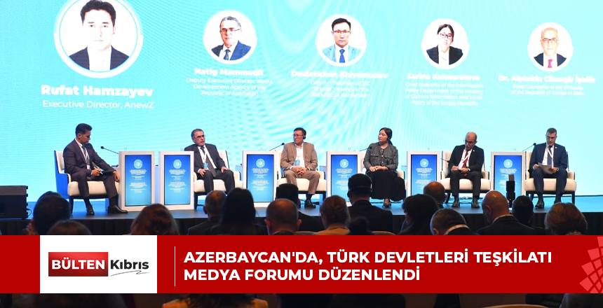 Azerbaycan’da, Türk Devletleri Teşkilatı Medya Forumu düzenlendi