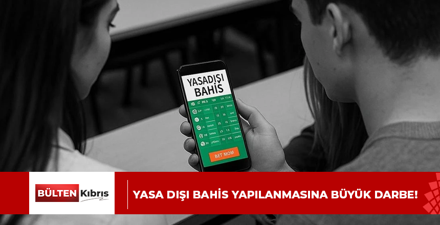 Yasa dışı bahis yapılanmasına büyük darbe!
