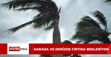 Karada ve denizde fırtına bekleniyor