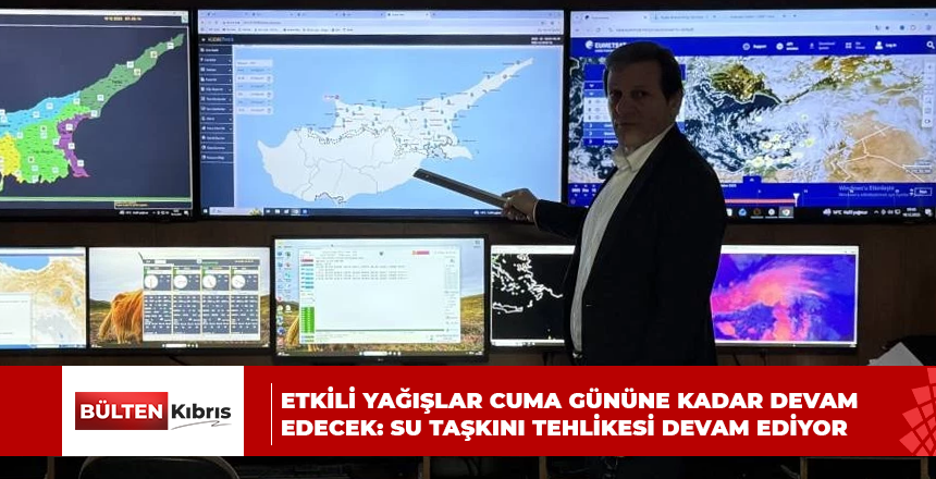 ETKİLİ YAĞIŞLAR CUMA GÜNÜNE KADAR DEVAM EDECEK: SU TAŞKINI TEHLİKESİ DEVAM EDİYOR
