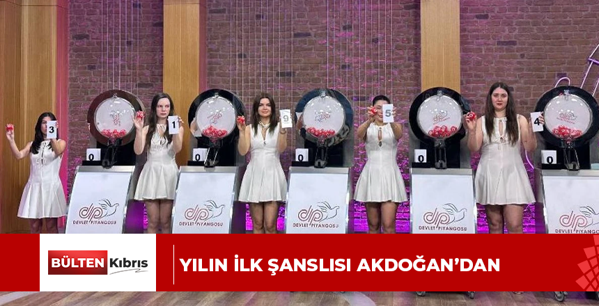 Yılın ilk şanslısı Akdoğan’dan