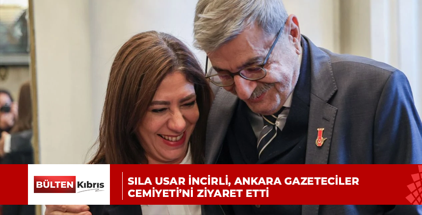 Sıla Usar İncirli, Ankara Gazeteciler Cemiyeti’ni ziyaret etti