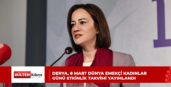 Derya, 8 Mart Dünya Emekçi Kadınlar Günü etkinlik takvimi yayımlandı