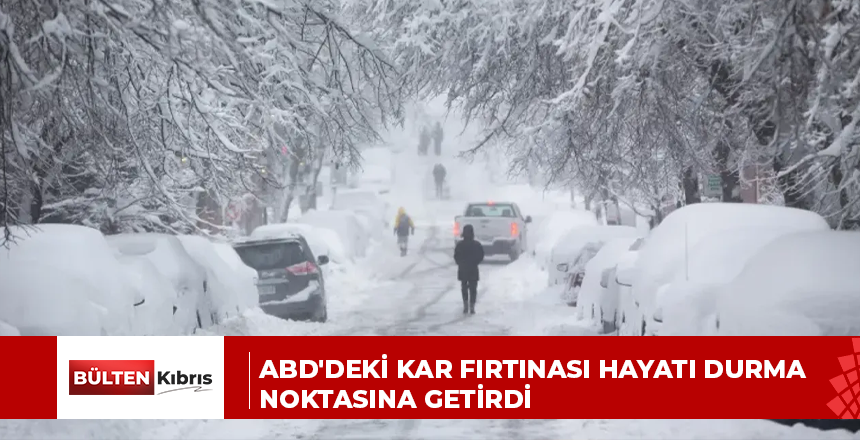 ABD’deki kar fırtınası hayatı durma noktasına getirdi