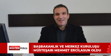 BAŞBAKANLIK VE MERKEZ KURULUŞU MÜSTEŞARI MEHMET ERCİLASUN OLDU