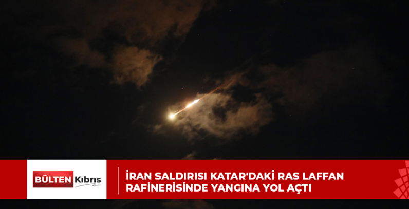 İran saldırısı Katar’daki Ras Laffan rafinerisinde yangına yol açtı