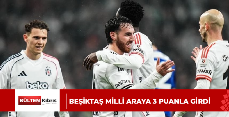 Beşiktaş milli araya 3 puanla girdi