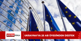 UKRAYNA’YA 25 AB ÜYESİNDEN DESTEK