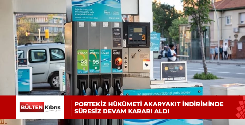 Portekiz hükümeti akaryakıt indiriminde süresiz devam kararı aldı