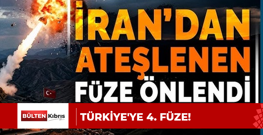 TÜRKİYE’YE 4. FÜZE!