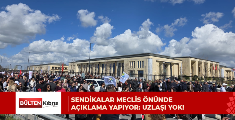 Sendikalar Meclis önünde açıklama yapıyor: Uzlaşı yok!