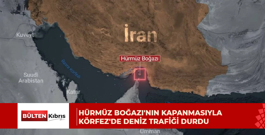 Hürmüz Boğazı’nın kapanmasıyla Körfez’e ve Körfez’den deniz trafiği durdu