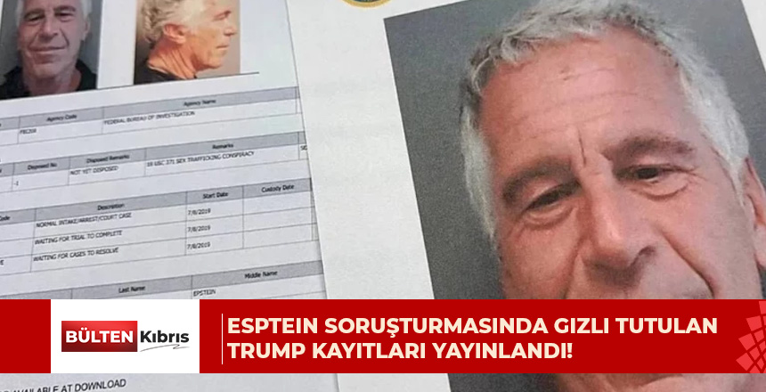 Esptein soruşturmasında gizli tutulan Trump kayıtları yayınlandı!