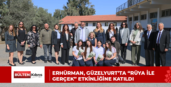 ERHÜRMAN, GÜZELYURT’TA “RÜYA İLE GERÇEK” ETKİNLİĞİNE KATILDI