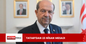 Tatar’dan 23 Nisan mesajı
