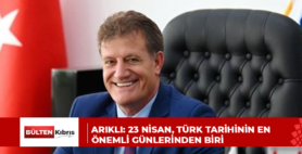 Arıklı: 23 Nisan, Türk tarihinin en önemli günlerinden biri