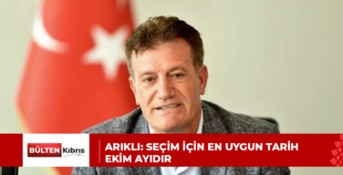 ARIKLI: SEÇİM İÇİN EN UYGUN TARİH EKİM AYIDIR
