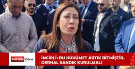 İncirli: Bu hükümet artık bitmiştir, derhal sandık kurulmalı