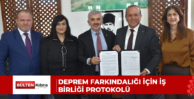 DEPREM FARKINDALIĞI İÇİN İŞ BİRLİĞİ PROTOKOLÜ