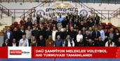 DAÜ ŞAMPİYON MELEKLER VOLEYBOL ANI TURNUVASI TAMAMLANDI