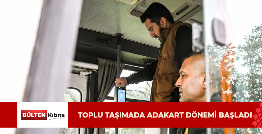 Toplu Taşımada Adakart Dönemi Başladı