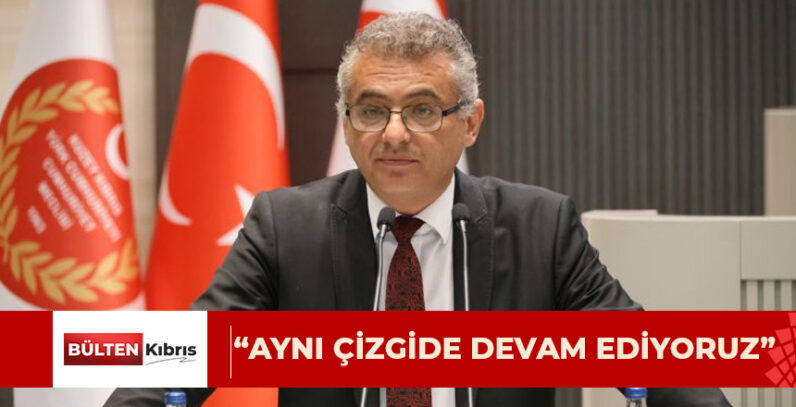“AYNI ÇİZGİDE DEVAM EDİYORUZ”