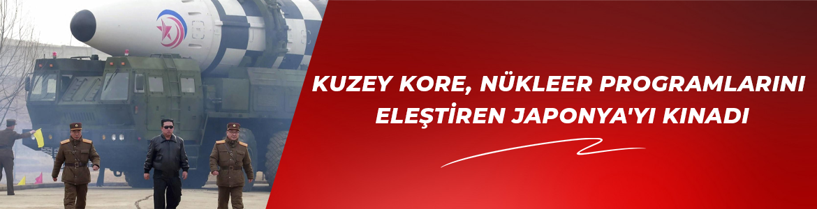 Kuzey Kore, nükleer ve füze programlarını eleştiren Japonya’yı kınadı