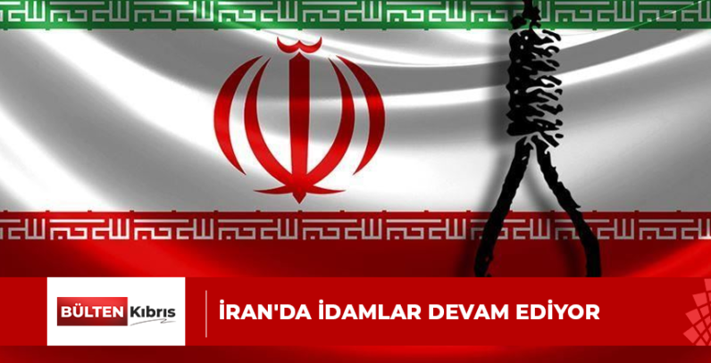İran’da idamlar devam ediyor