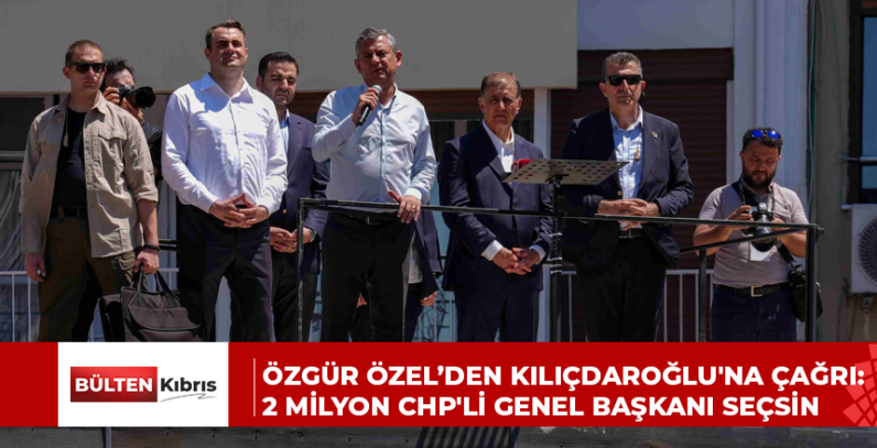 ÖZGÜR ÖZEL’DEN KILIÇDAROĞLU’NA ÇAĞRI: 2 MİLYON CHP’Lİ GENEL BAŞKANI SEÇSİN