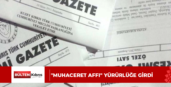 “MUHACERET AFFI” YÜRÜRLÜĞE GİRDİ