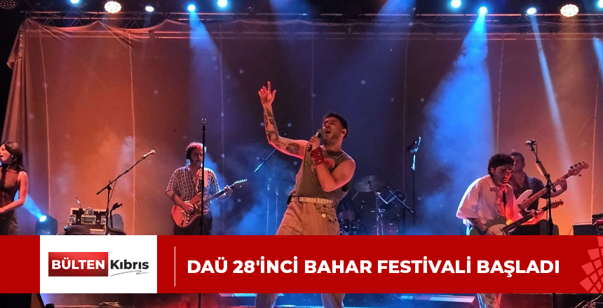 DAÜ 28’inci Bahar Festivali başladı