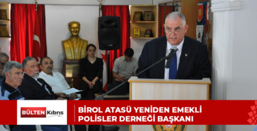 Birol Atasü yeniden Emekli Polisler Derneği başkanı