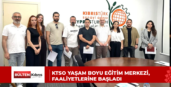 KTSO Yaşam Boyu Eğitim Merkezi, faaliyetlerine başladı