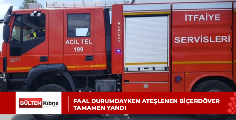Faal durumdayken ateşlenen biçerdöver tamamen yandı
