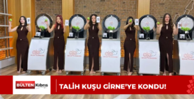 Talih Kuşu Girne’ye kondu!
