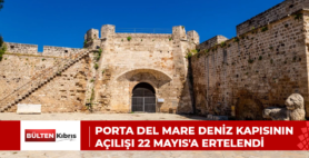 Porta Del Mare deniz kapısının açılışı 22 Mayıs’a ertelendi