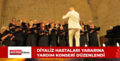 Diyaliz hastaları yararına yardım konseri düzenlendi