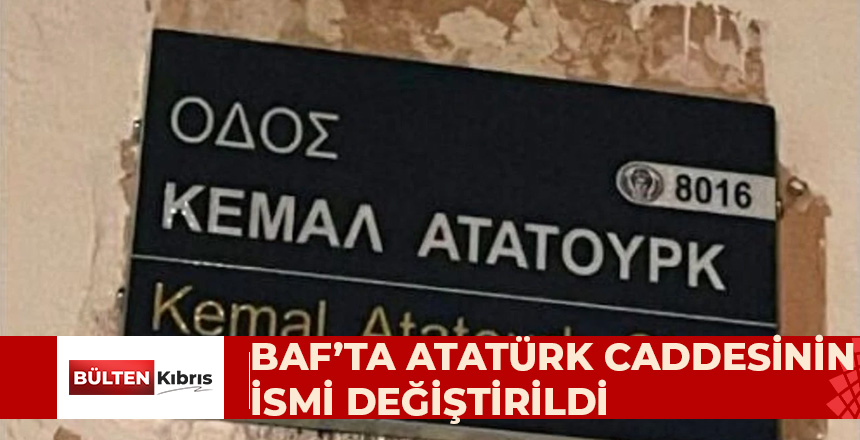 BAF’TA ATATÜRK CADDESİNİN İSMİ DEĞİŞTİRİLDİ