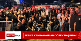 SESSİZ KAHRAMANLAR GÖREV BAŞINDA!
