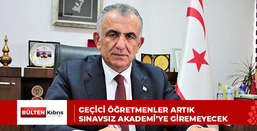GEÇİCİ ÖĞRETMENLER ARTIK SINAVSIZ AKADEMİ’YE GİREMEYECEK