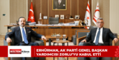 Erhürman, AK Parti Genel Başkan Yardımcısı Zorlu’yu kabul etti
