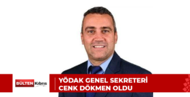 YÖDAK GENEL SEKRETERİ CENK DÖKMEN OLDU