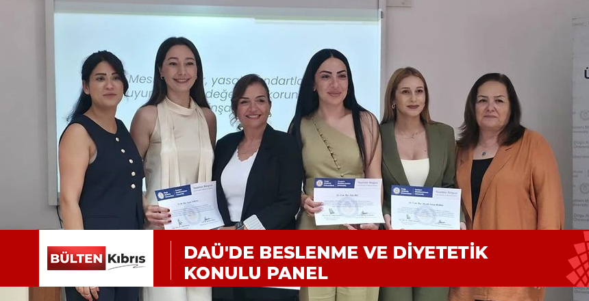 DAÜ’de beslenme ve diyetetik konulu panel