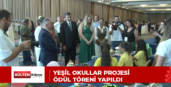 Yeşil Okullar Projesi Ödül Töreni yapıldı