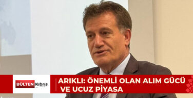 ARIKLI: PİYASAYI UCUZLATACAK ADIMLAR ATILMALI